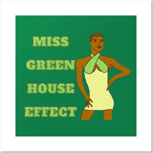 Miss Green House Effect - Empowered Women Posters and Art